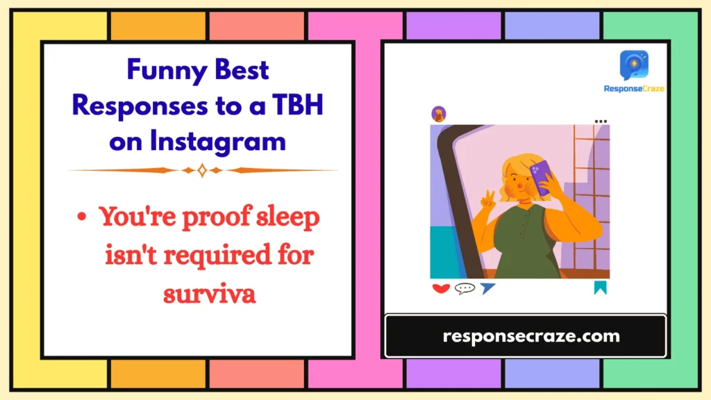 Funny Best Responses to a TBH on Instagram