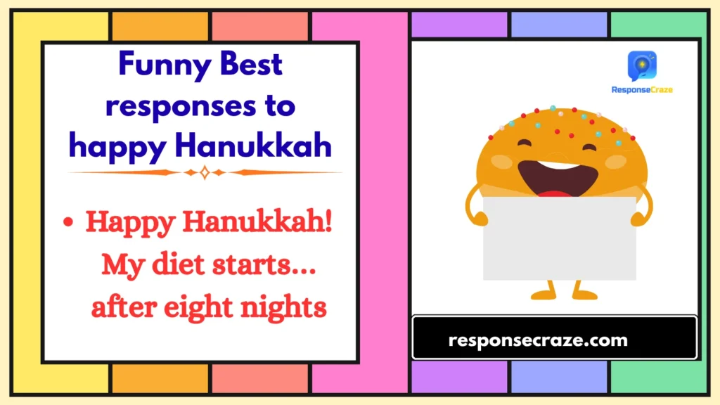 Funny Best responses to happy Hanukkah