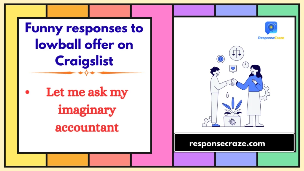 Funny responses to lowball offer on Craigslist