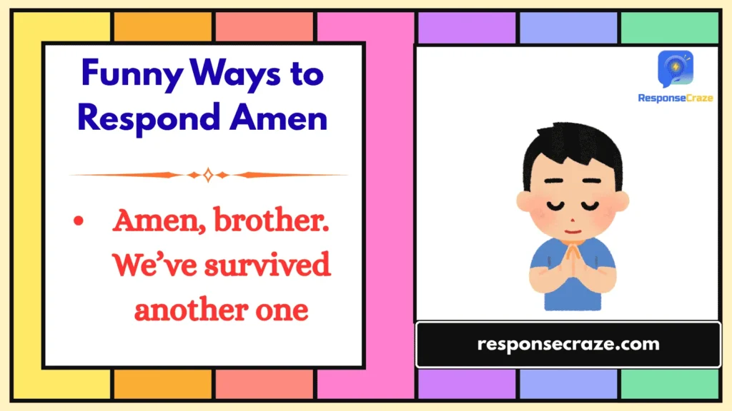 Funny Ways to Respond Amen