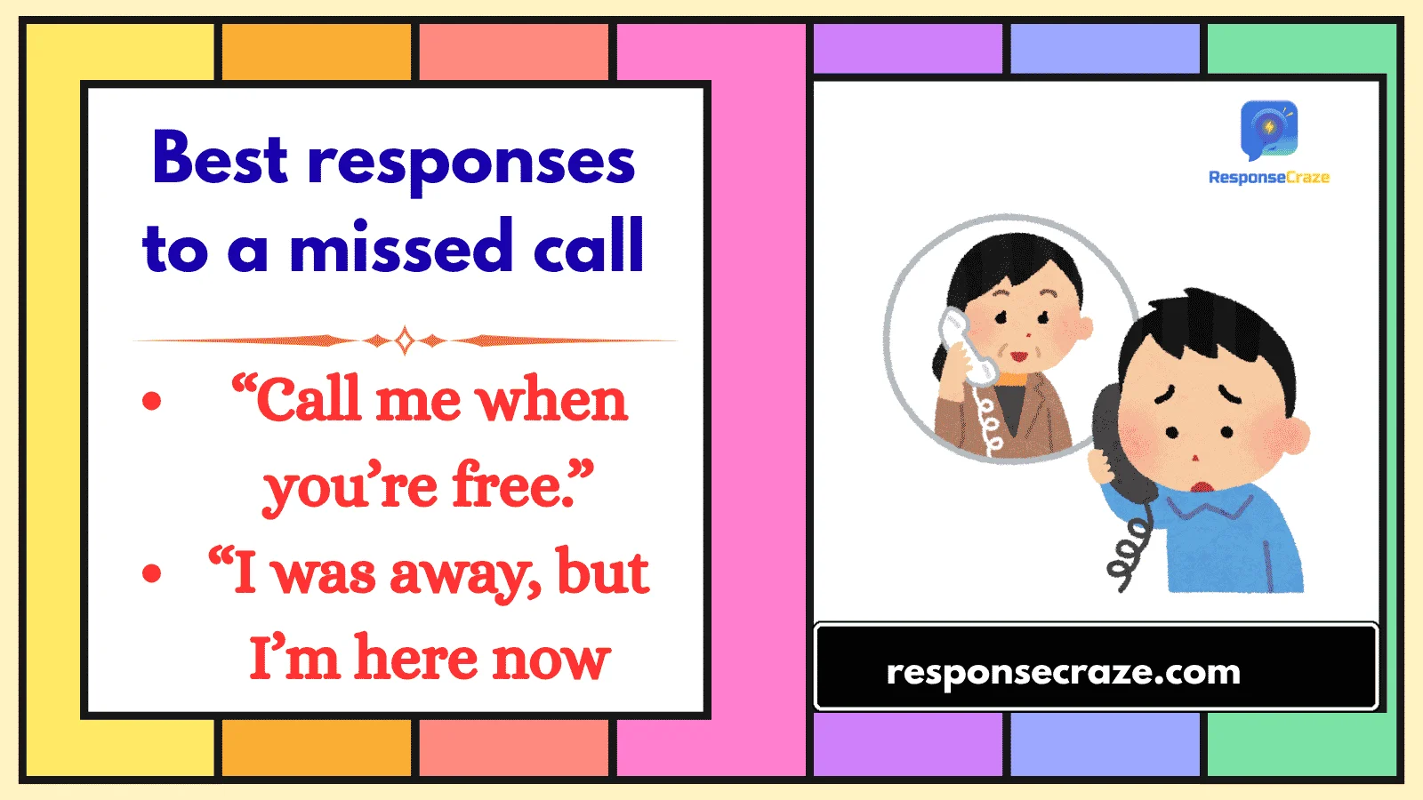 Best responses to a missed call