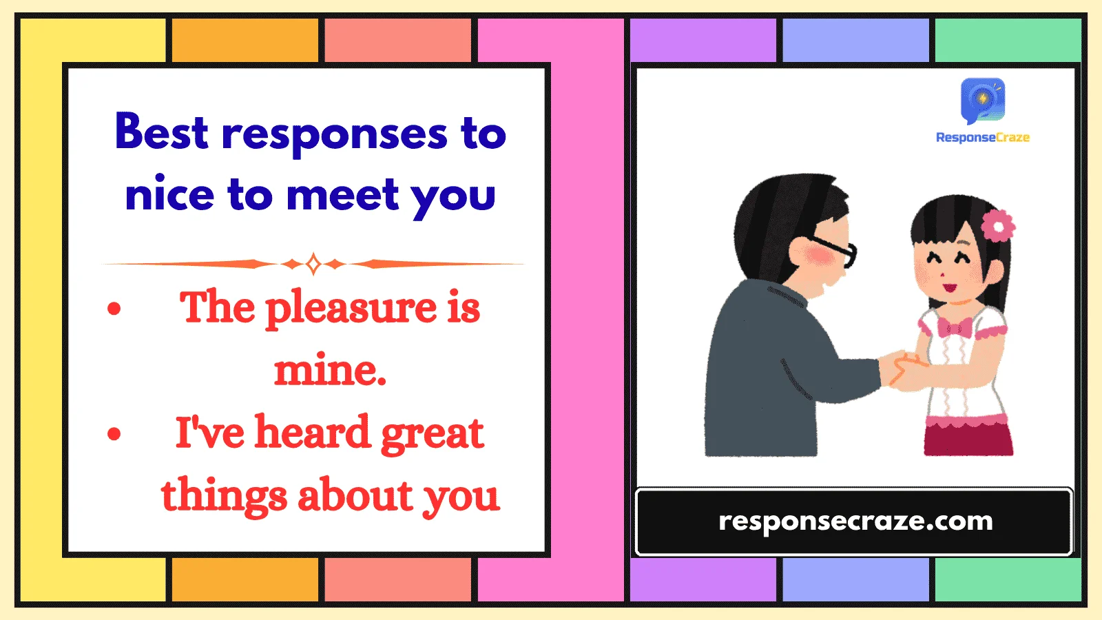 Best responses to nice to meet you