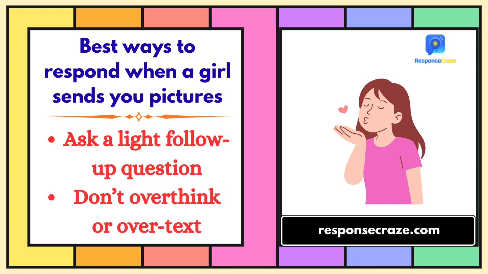 Best ways to respond when a girl sends you pictures