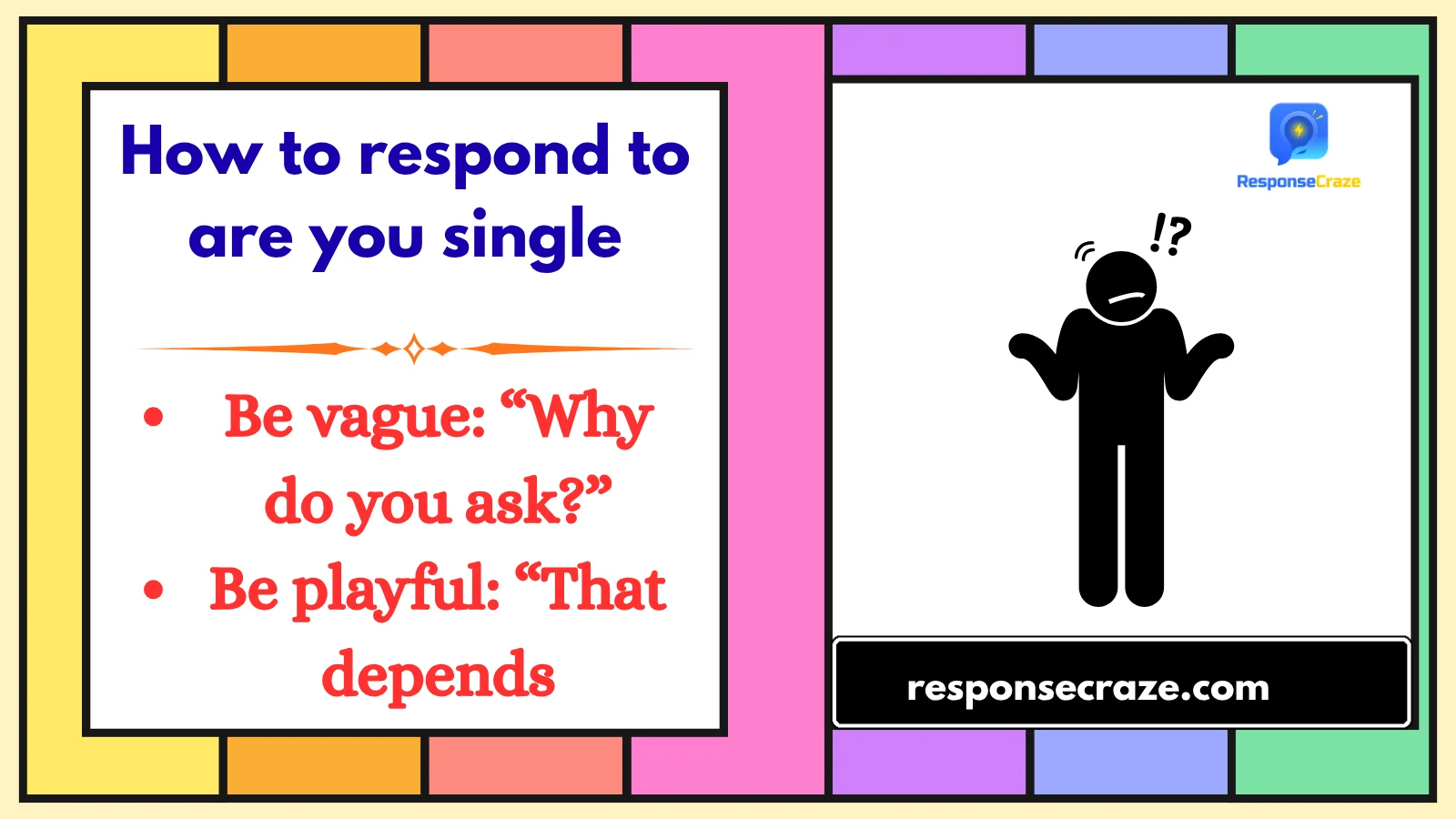 How to respond to are you single