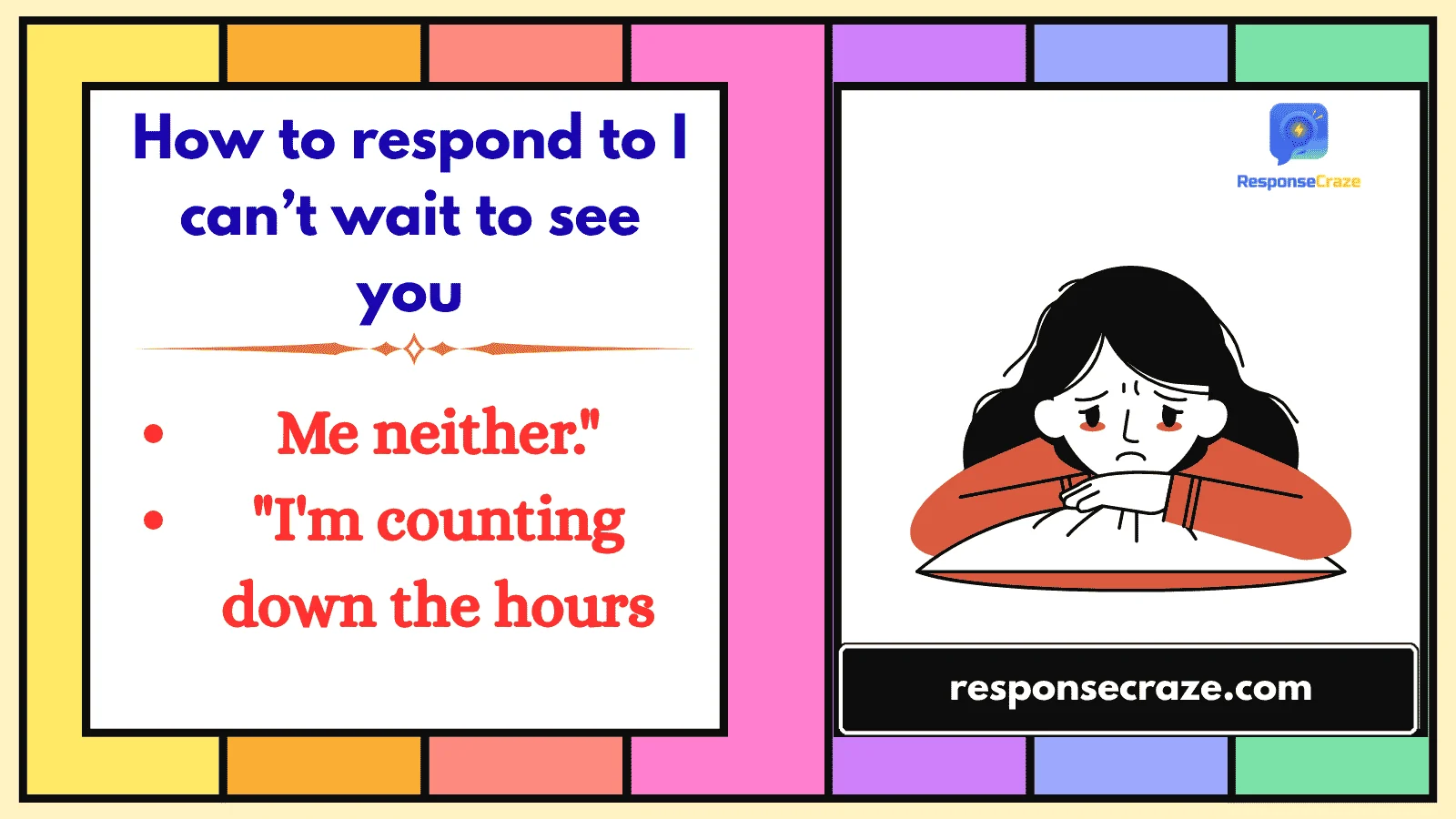 How to respond to I can’t wait to see you