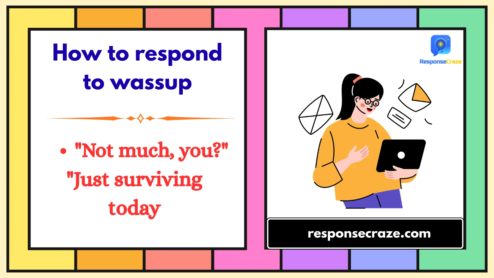 How to respond to wassup