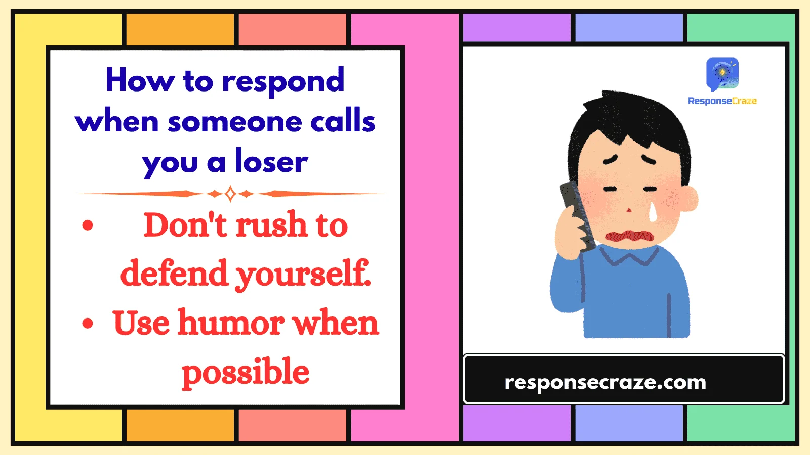 How to respond when someone calls you a loser