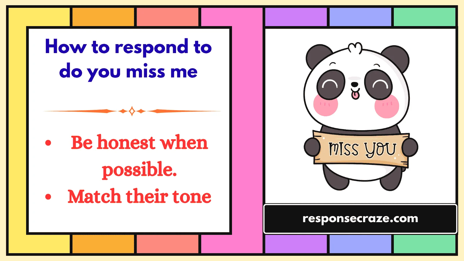 How to respond to do you miss me