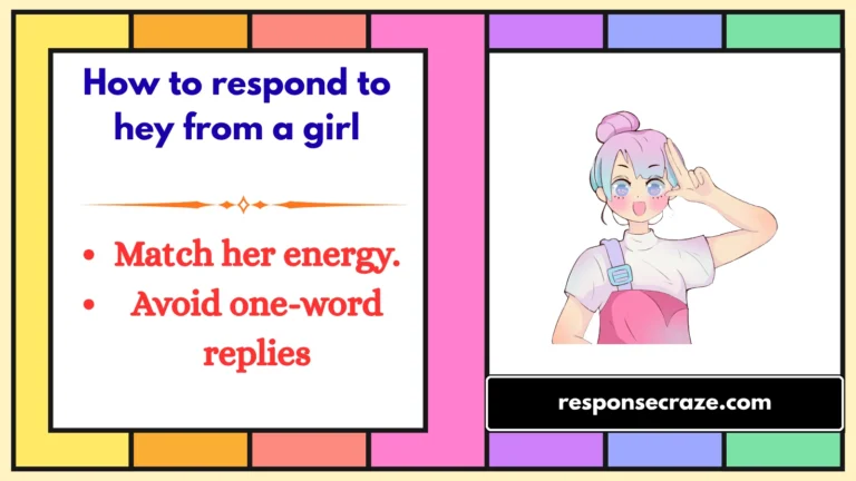 How to respond to hey from a girl