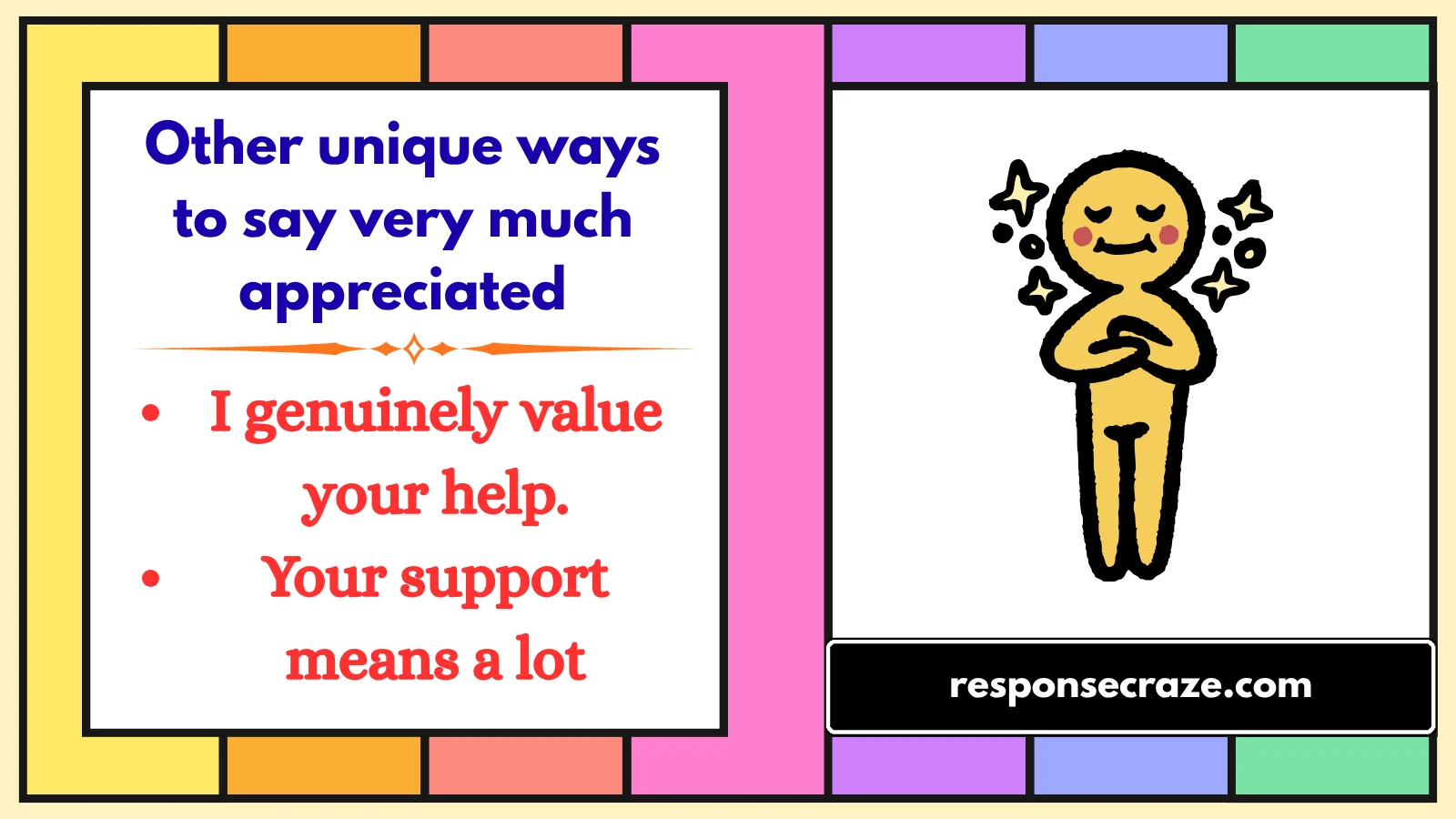 Other unique ways to say very much appreciated