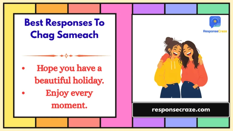 Best Responses To Chag Sameach