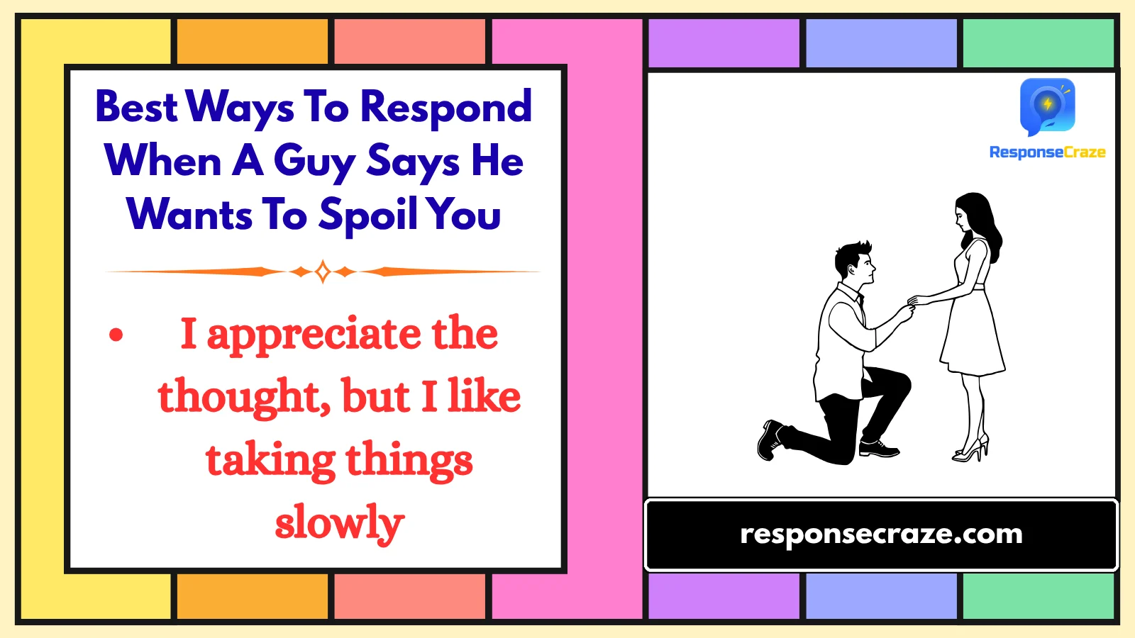 Best Ways To Respond When A Guy Says He Wants To Spoil You