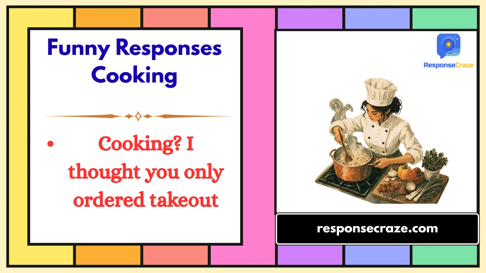Funny Responses Cooking