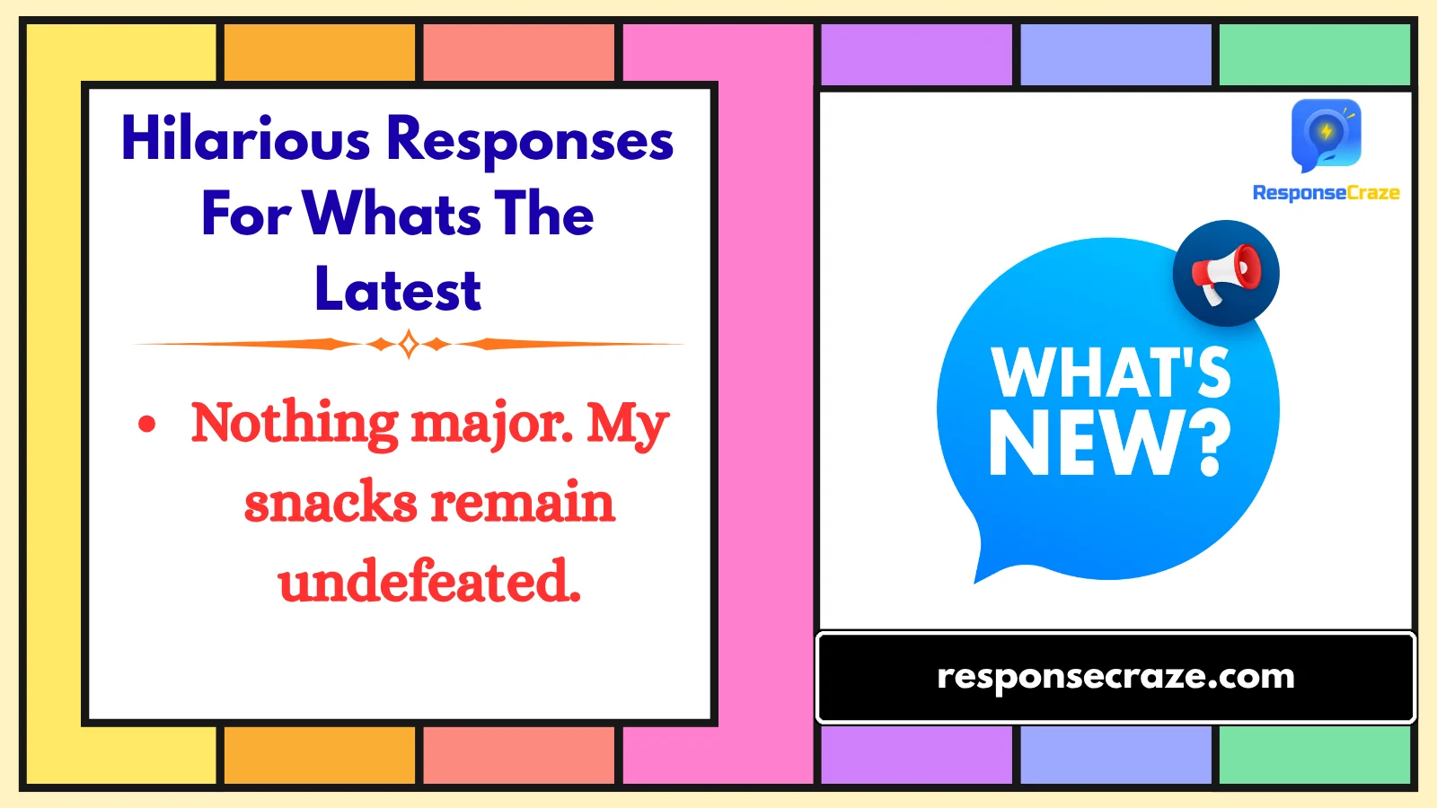Hilarious Responses For Whats The Latest