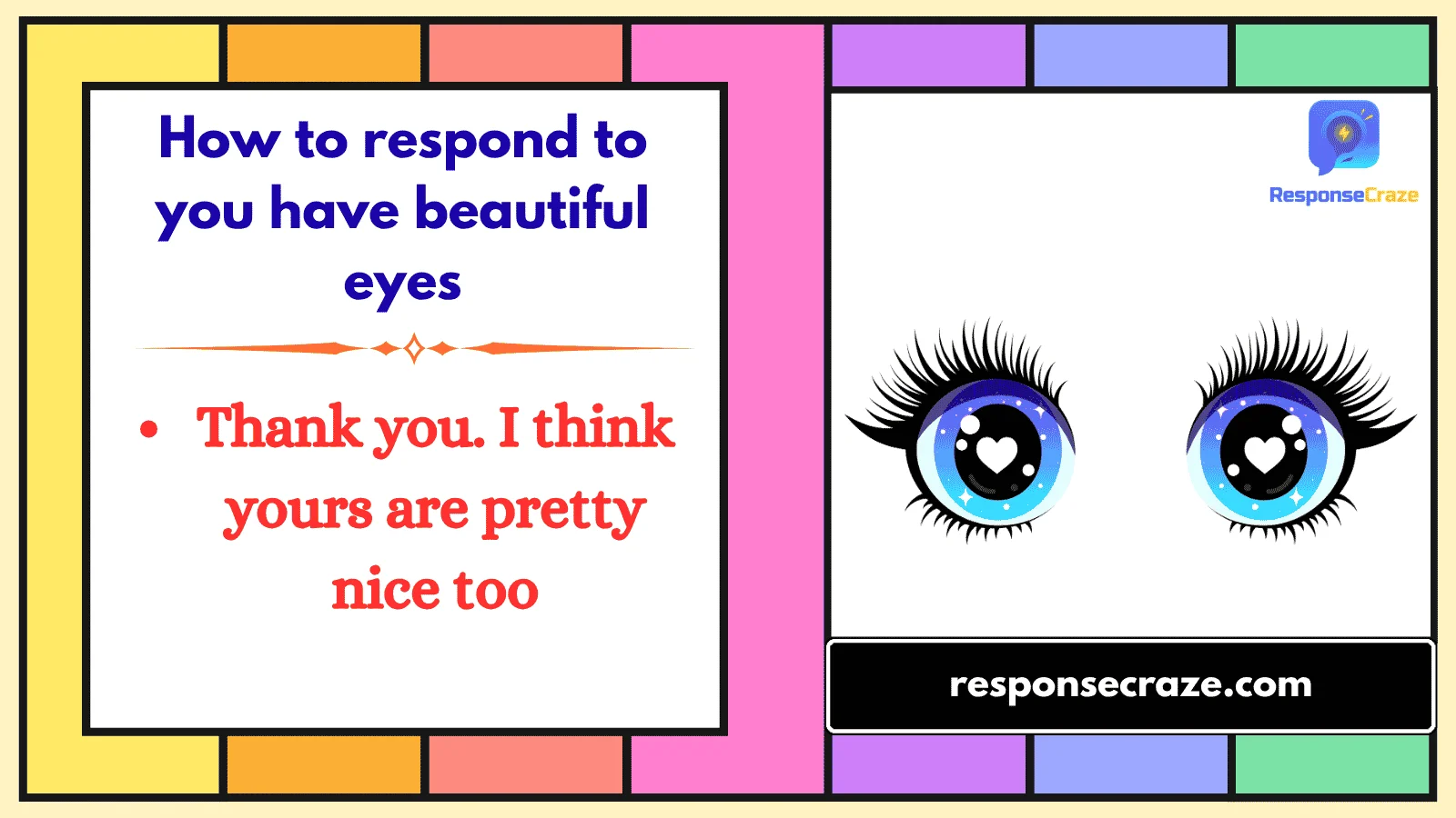 How to respond to you have beautiful eyes