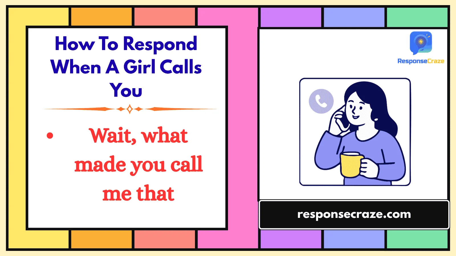 How To Respond When A Girl Calls You