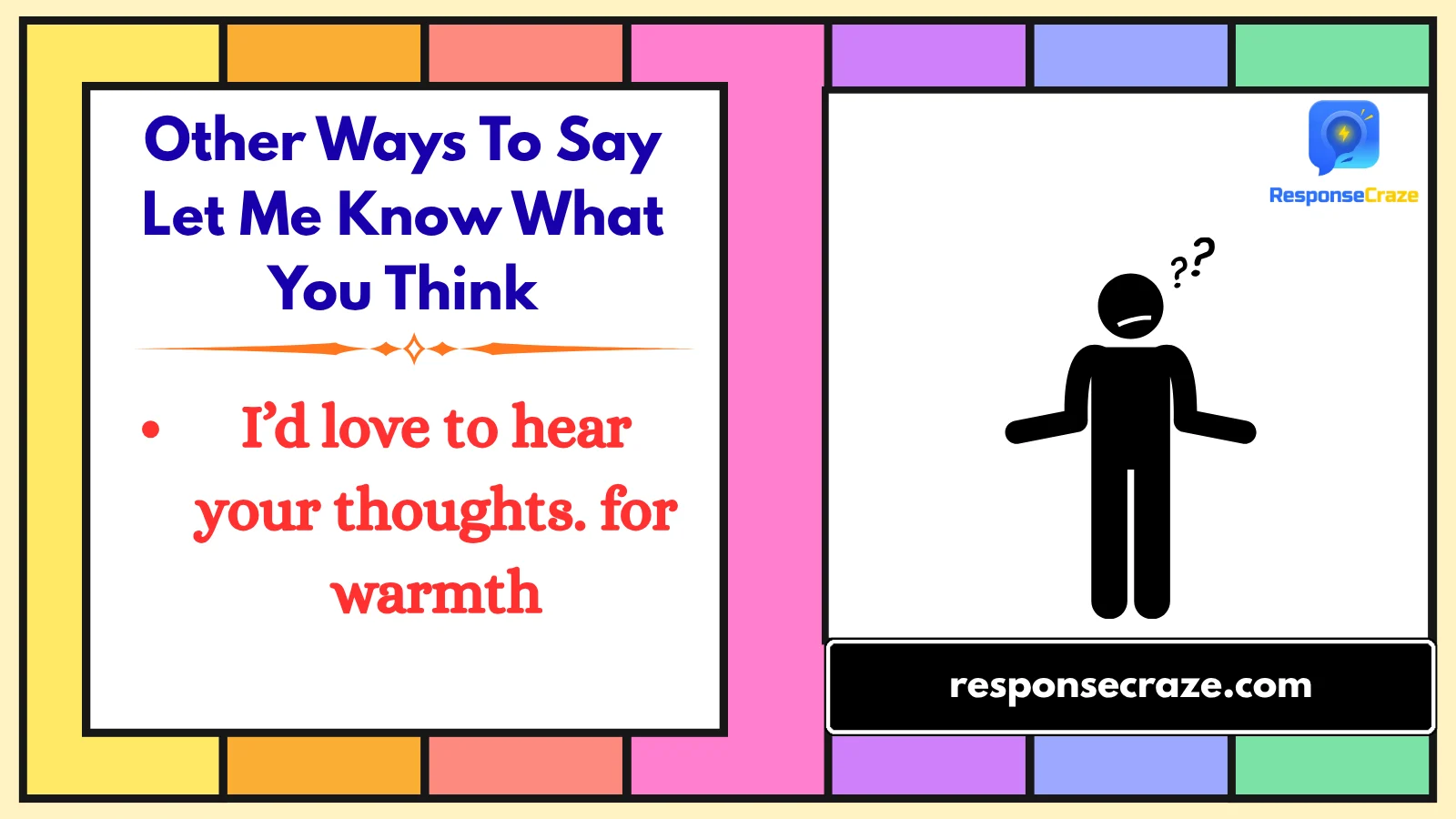 Other Ways To Say Let Me Know What You Think