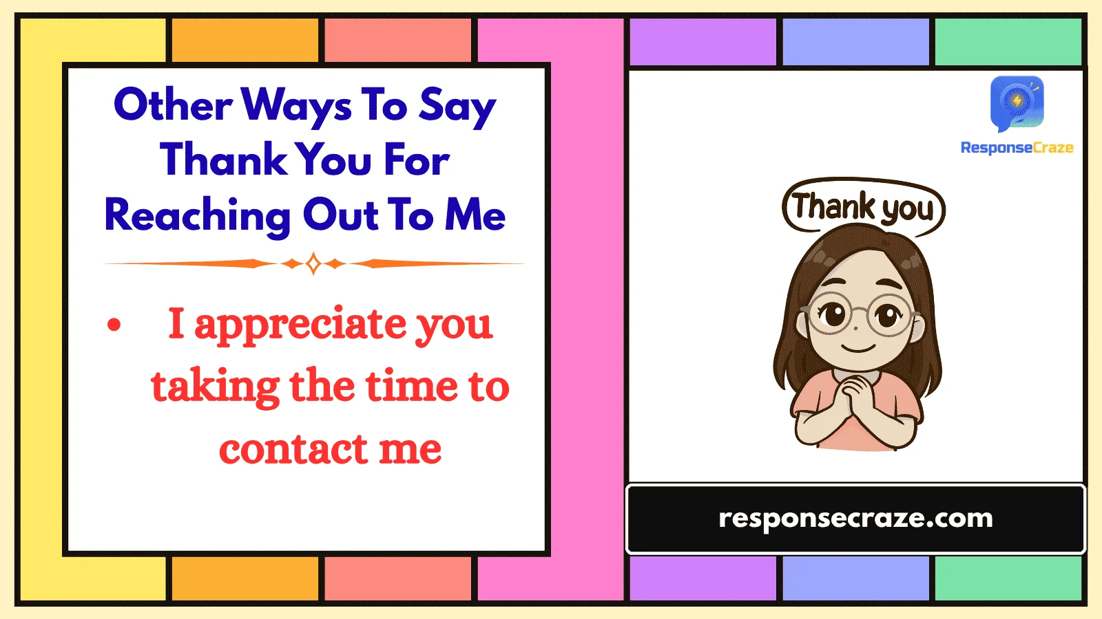 Other Ways To Say Thank You For Reaching Out To Me