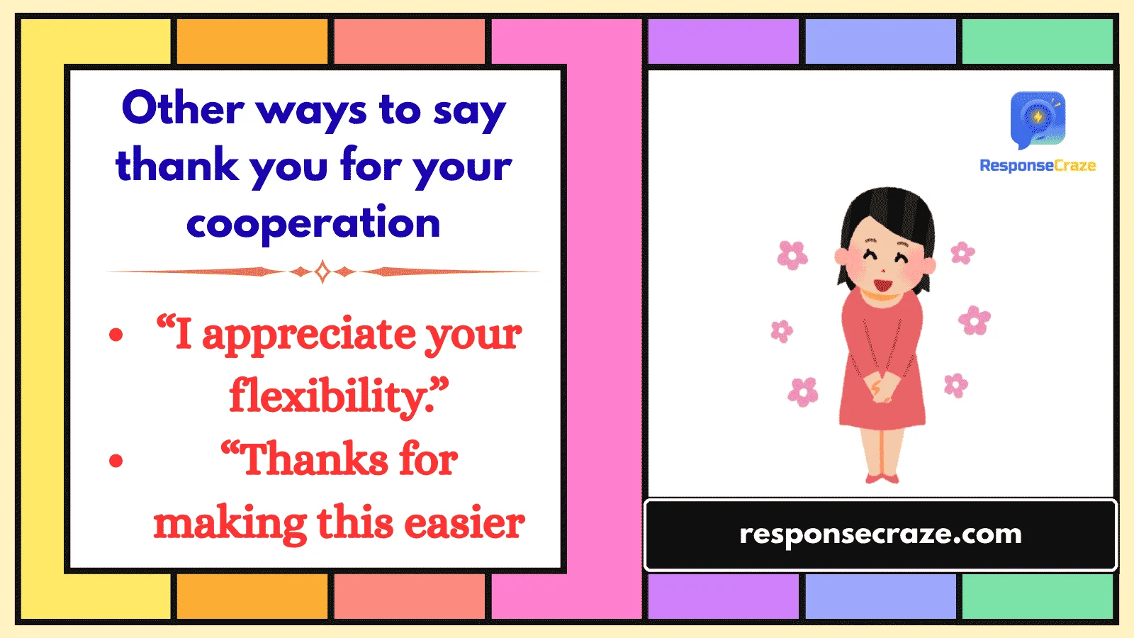 Other ways to say thank you for your cooperation