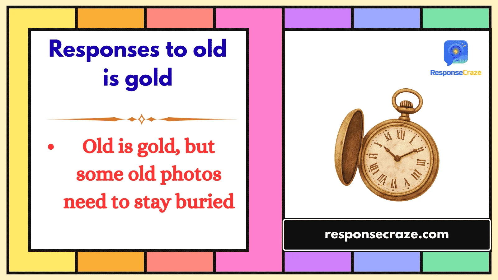 Responses to old is gold