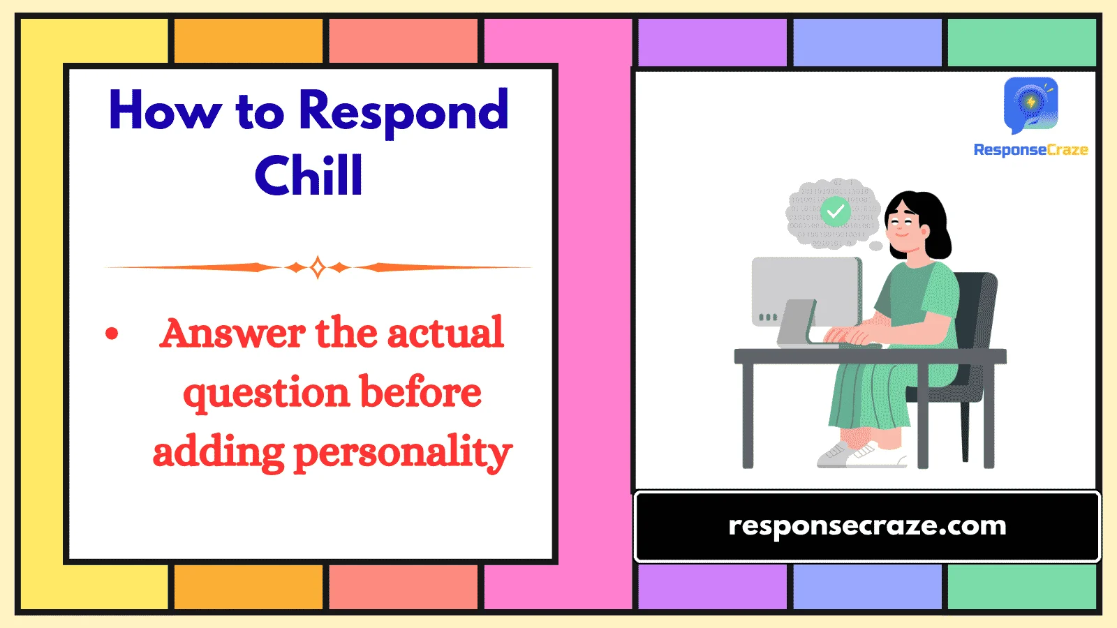 How to Respond Chill