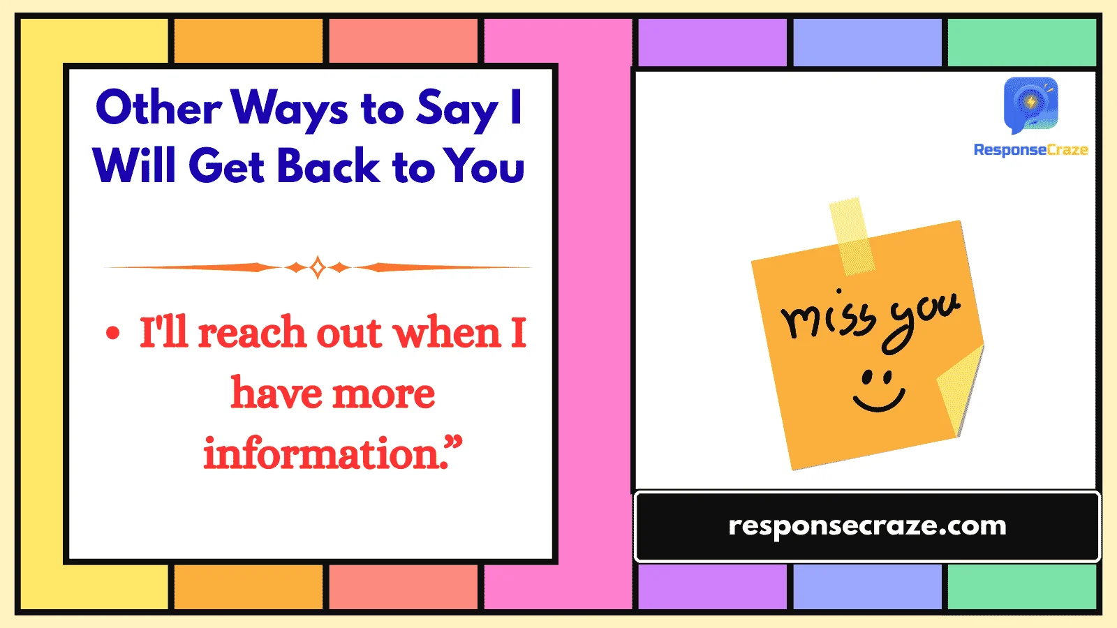 Other Ways to Say I Will Get Back to You