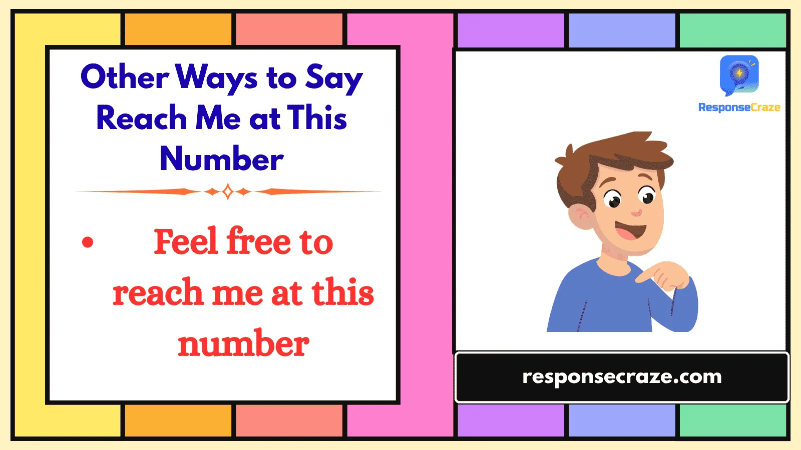 Other Ways to Say Reach Me at This Number