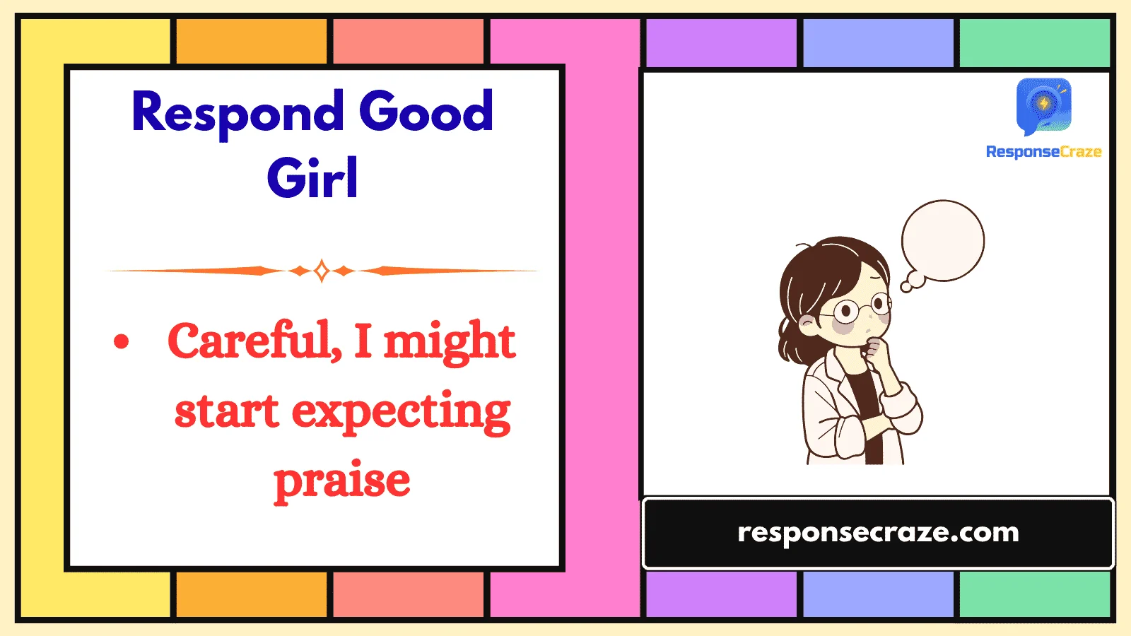 Respond Good Girl