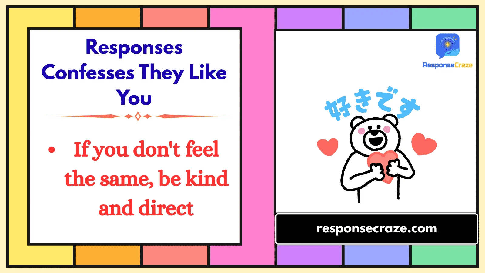 Responses Confesses They Like You